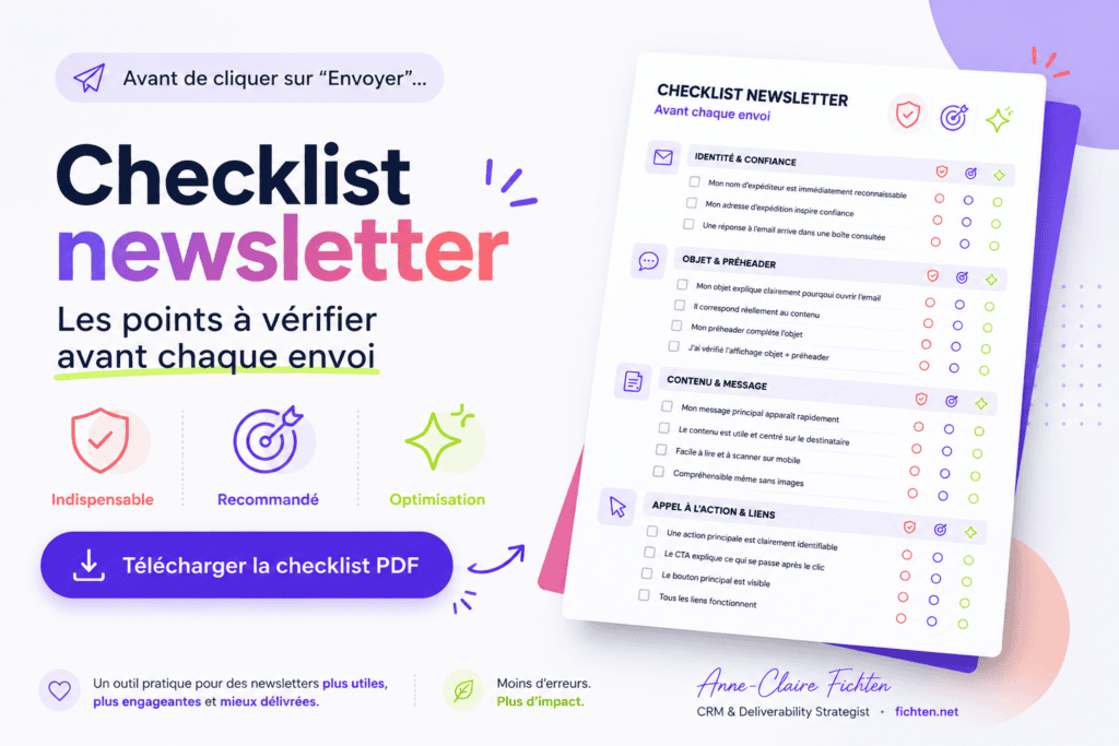 Checklist des bonnes pratiques à vérifier avant l’envoi d’une newsletter : expéditeur, objet, contenu, CTA, engagement et délivrabilité.